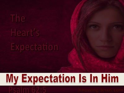 The Heart’s Expectation (devotional)07-06 (maroon) - Psalm 62:5